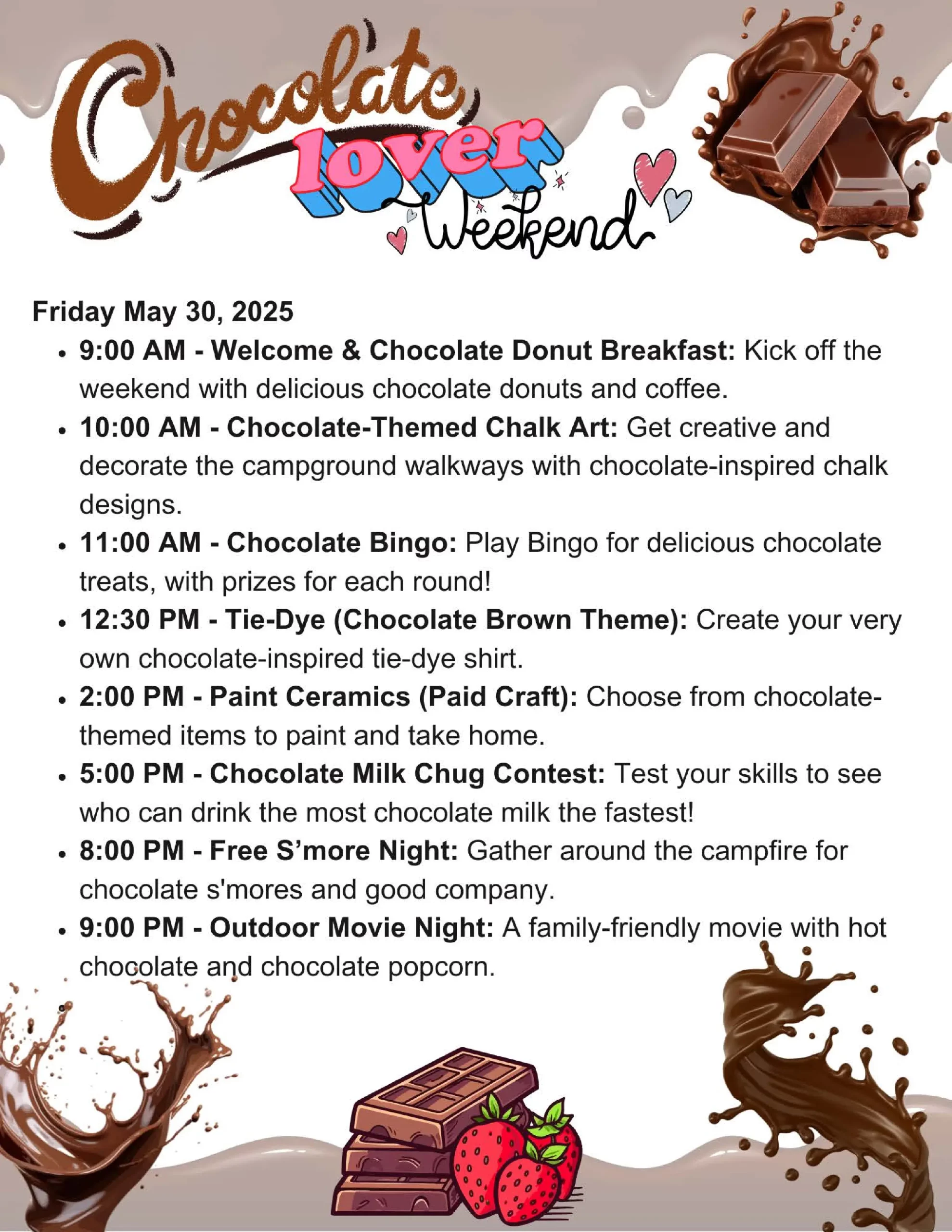 Colorful event flyer titled "Chocolate Lover's Weekend" with schedule: breakfast at 9 AM, chocolate bingo at 11 AM, tie-dye at 12:30 PM, ceramics at 2 PM, chocolate milk chug at 5 PM, s'mores at 8 PM, and movie night at 9 PM on May 30, 2025.