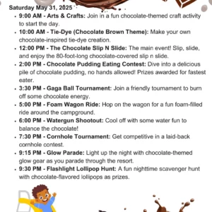 A flyer for a chocolate-themed event on Saturday, May 31, 2025. Activities include arts and crafts, chocolate slip 'n slide, pudding eating contest, foam ride, watershoot shootout, Gaga ball, cornhole tournament, campfire, and flashlight lollipop hunt.