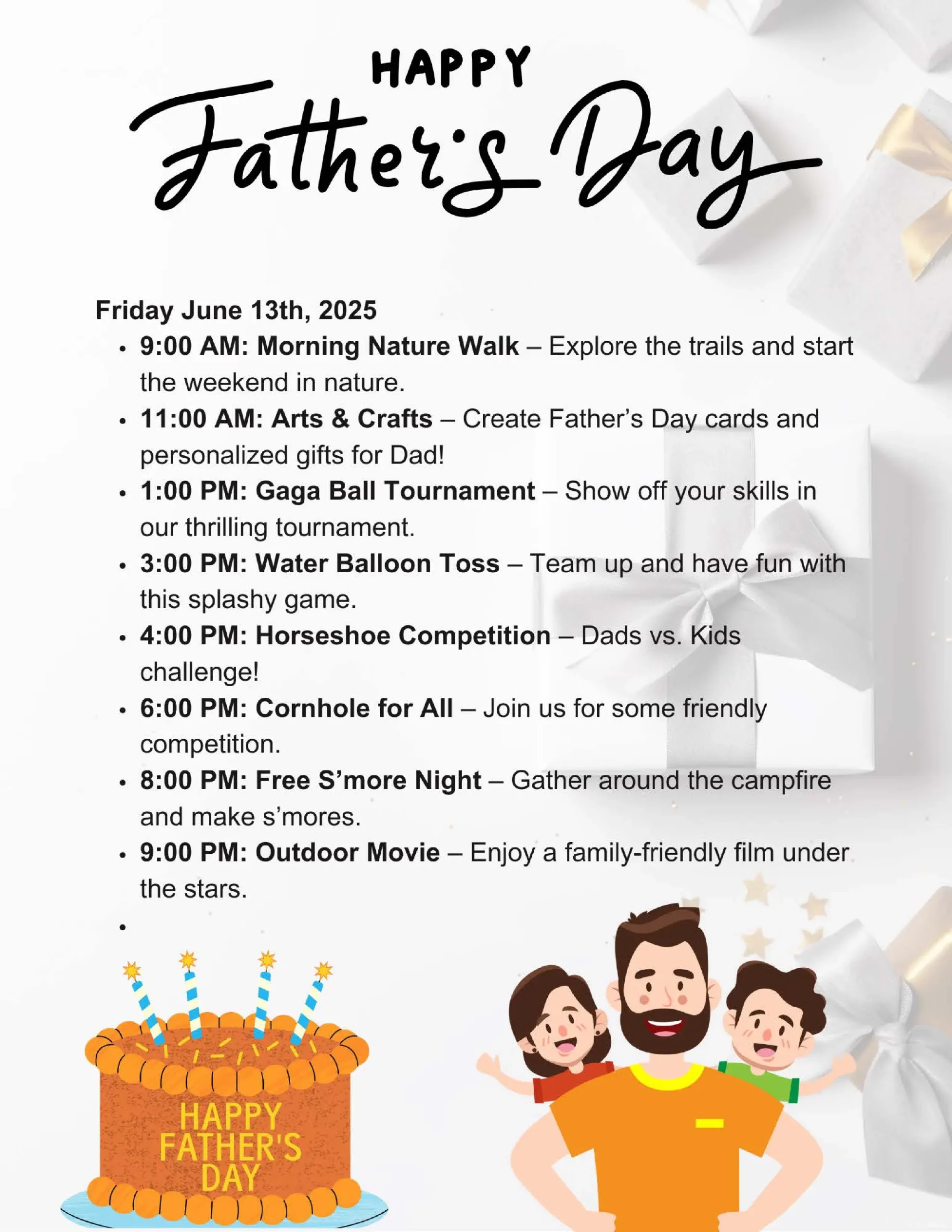 Celebrate Father's Day weekend with a fun-filled event! Enjoy a morning nature walk, arts & crafts, exciting tournaments, a thrilling scavenger hunt, and an unforgettable outdoor movie. A cartoon family graces the poster's bottom alongside a delicious "Happy Father's Day" cake.