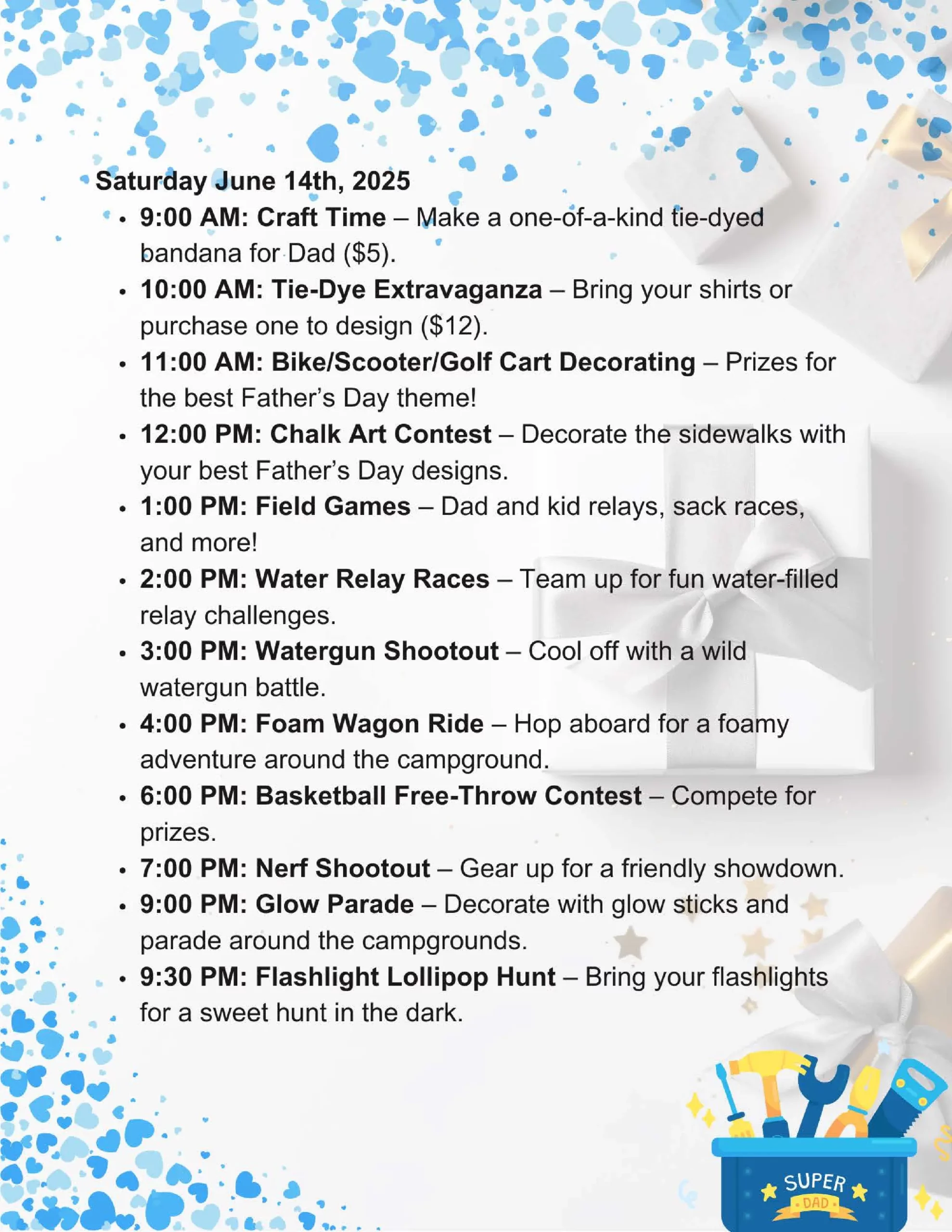 Discover our event schedule for the weekend of Saturday, June 14th, 2025, also celebrating Father's Day. Activities include craft time, tie-dye, chalk art contest, water games, wagon rides, basketball, a Nerf shootout, a glow parade, and a flashlight lollipop hunt.