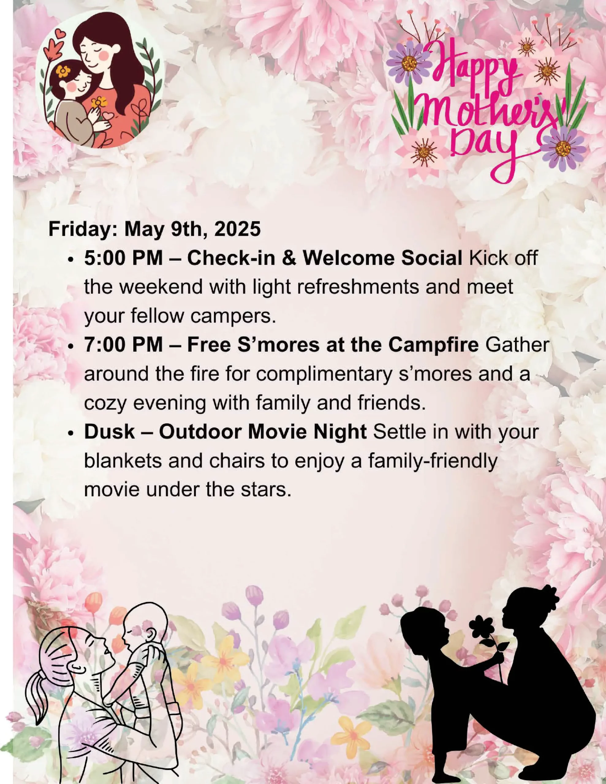 A Mother's Day weekend event poster featuring a floral background. Details include: Friday, May 9th, 2025 schedule - 5 PM check-in with refreshments, 7 PM free s'mores at the campfire, and an outdoor movie night at dusk. Silhouettes of a mother and child complete the scene.