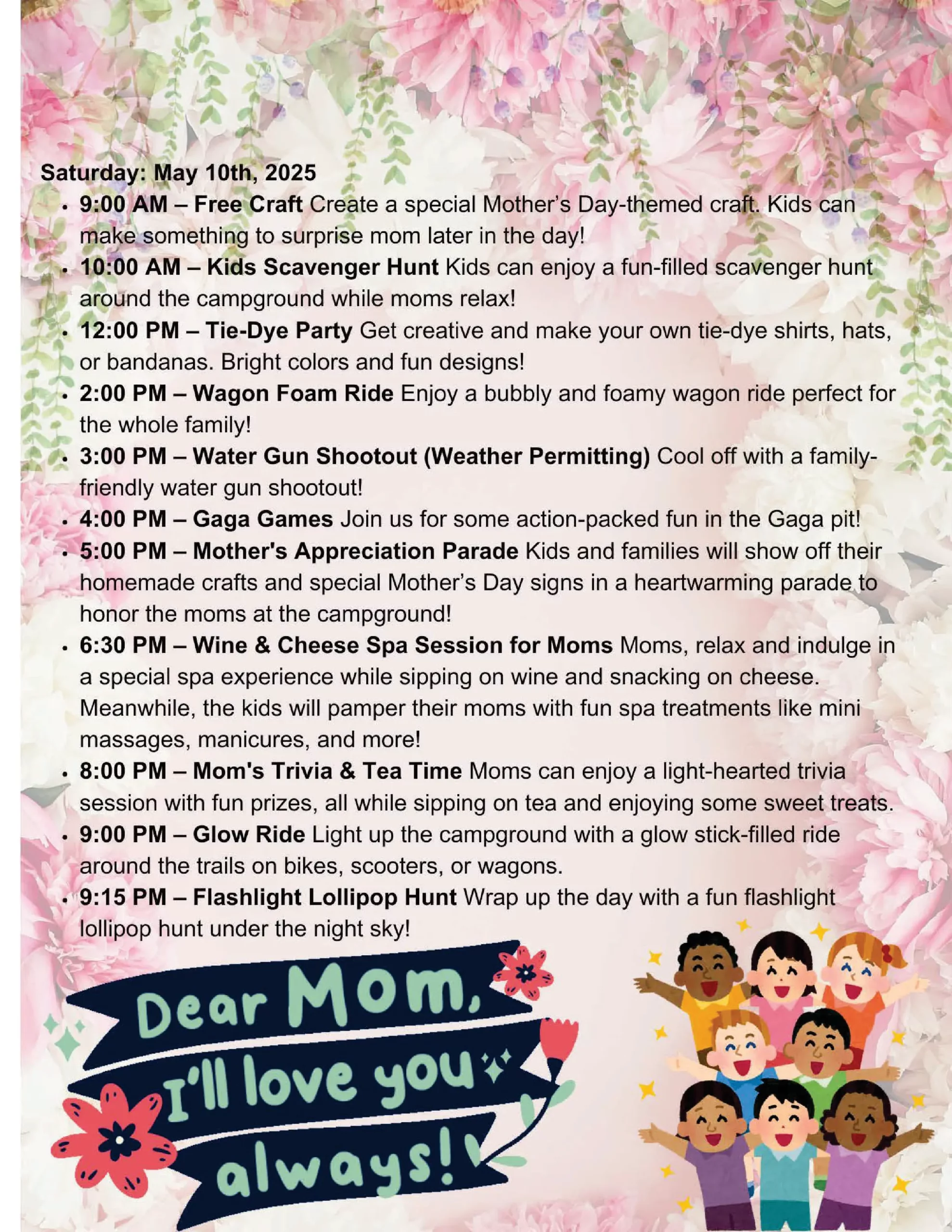 Colorful Mother's Day weekend event schedule on a floral background. Events include a craft session, scavenger hunt, tie-dye party, water gun shootout, and a special spa session for moms. A heartfelt message at the bottom says "Dear Mom, I love you always!