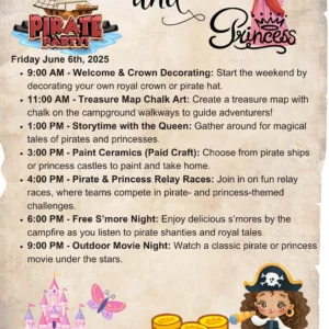 Join us for a whimsical "Pirates and Princesses Party" on the weekend of Friday, June 6th, 2025! Enjoy crafting, treasure map chalk art, storytime, pottery, relay races, s'mores night, and an outdoor movie. Charming pirate and princess graphics embellish the festive flyer.