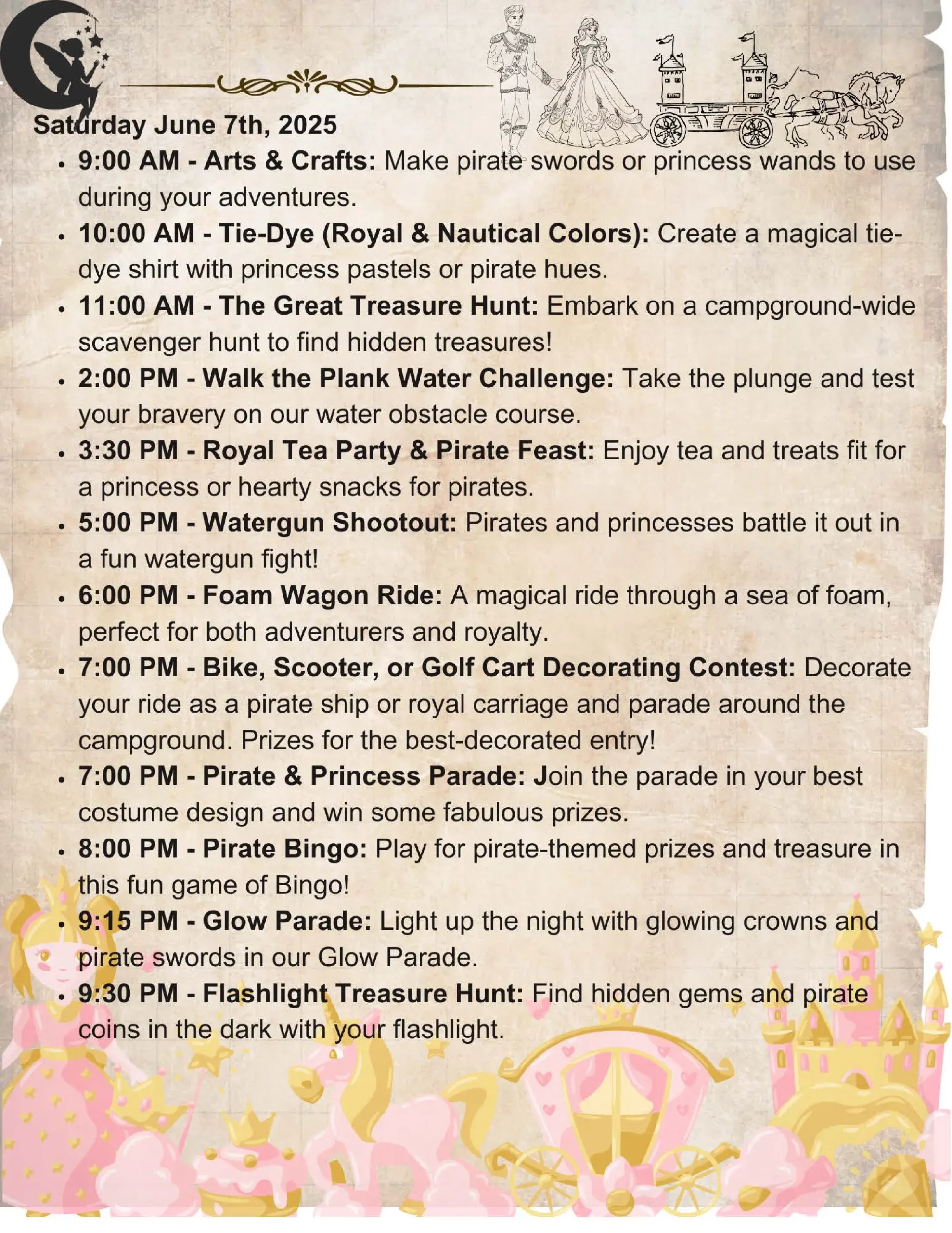 Join us for a whimsical weekend event schedule themed around pirates and princesses on June 7, 2025. Delight in activities like arts & crafts, tie-dye, treasure hunts, a Royal Tea Party, foam watergun fights, bike/scooter parades, and glow treasure hunts. Decorative icons and texts included.