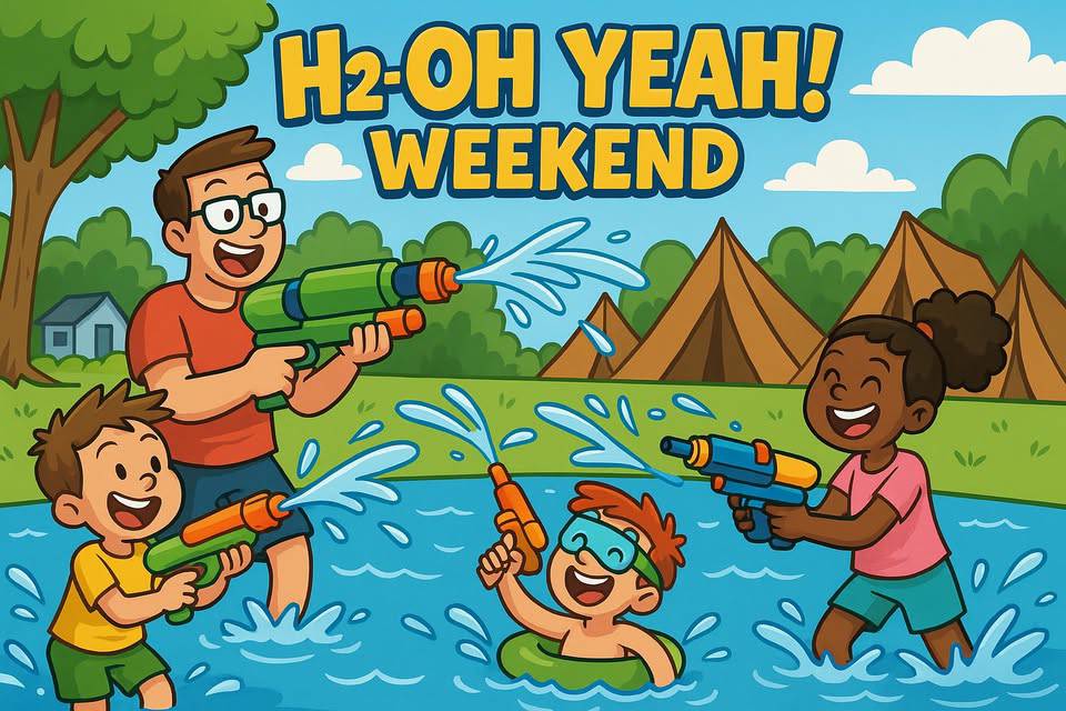Four children are playing with water guns in a pond near tents under a clear sky; bold text reads “H2-OH YEAH! WEEKEND.”.