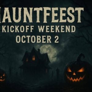 A haunted house with a full moon and two glowing jack-o'-lanterns, with text: "HAUNTFEST Kickoff Weekend October 2.