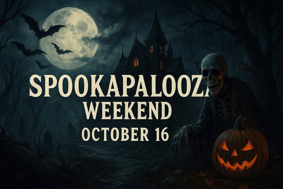 Dark Halloween-themed scene with a full moon, bats, haunted house, skeleton, jack-o’-lantern, and text reading "SPOOKAPALOOZA WEEKEND OCTOBER 16.